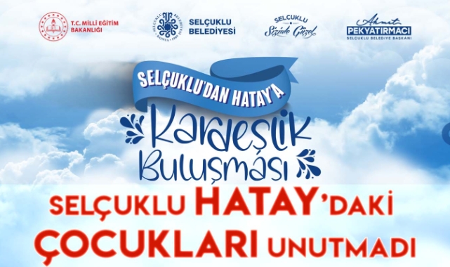 Selçuklu Hatay'daki çocukları unutmadı