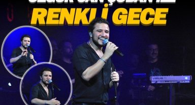 Özgür Can Çoban ile renkli gece