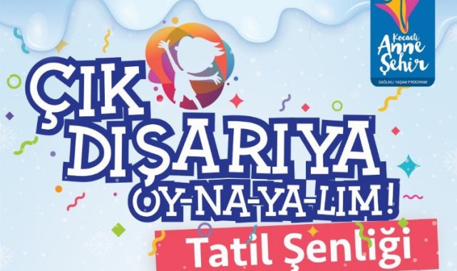 Kocaeli'de 'Çık Dışarıya Oy-na-ya-lım!' etkinliği