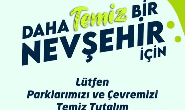 Nevşehir Belediyesi'nden temiz çevre uyarısı