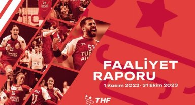 Türkiye Hentbol Federasyonu'nun yıllık faaliyet raporu yayınlandı