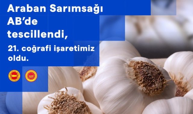 Araban Sarımsağı 21. coğrafi işaret oldu