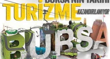 Bursa'nın tarihi ve doğal güzellikleri turizme kazandırılamıyor