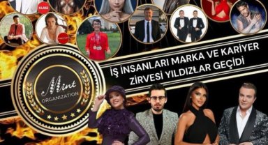 İş İnsanları Marka ve Kariyer Zirvesi'nde yıldızlar geçidi