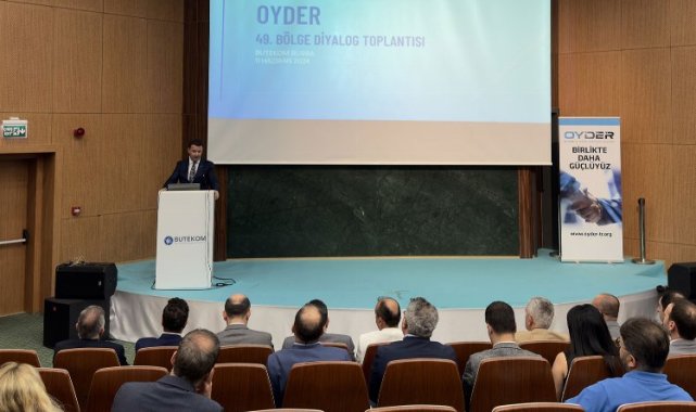 49. OYDER Bölge Diyalog Toplantısı Bursa'da yapıldı
