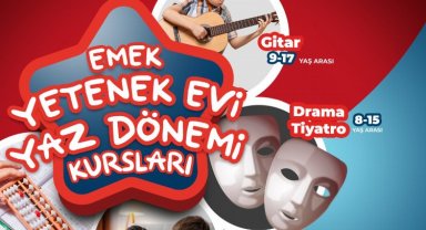 Emek Yetenek Evi'nde yaz dönemi kursları başlıyor