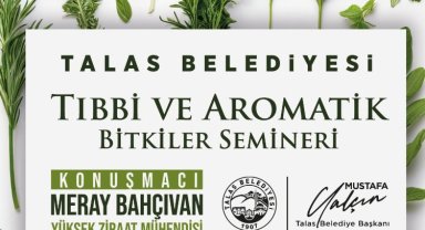 Talas'ta tıbbi ve aromatik bitkiler semineri