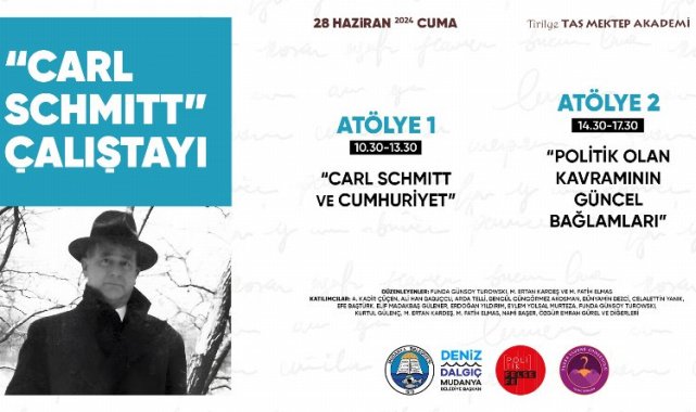 Tirilye Taş Mektep, Carl Schmıtt Çalıştayı'na ev sahipliği yapacak