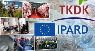 IPARD-III'te son başvuru 16 Ağustos!
