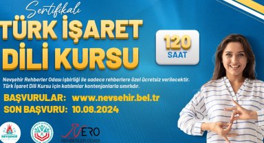 Nevşehir Belediyesi rehberler için sertifikalı 'Türk İşaret Dili' kursu açılacak