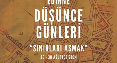 Edirne Düşünce Günleri'nin ikincisi başlıyor