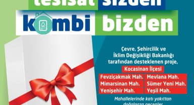 Kayseri'de 'Tesisat Sizden, Kombi Bizden' projesi için başvuru zamanı