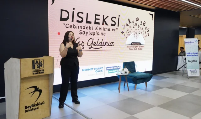 Beylikdüzü'nde "Disleksi:Cebimdeki Kelimeler" söyleşisi