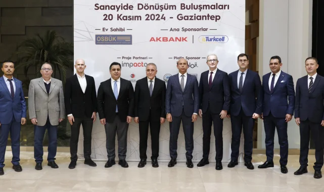 'Sanayide Dönüşüm Buluşmaları' Gaziantep'te