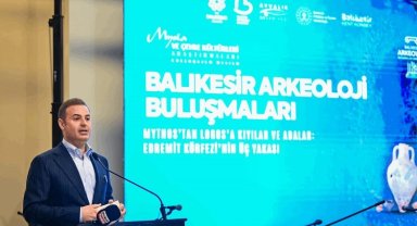 5.Balıkesir Arkeoloji Buluşmaları Sempozyumu başladı