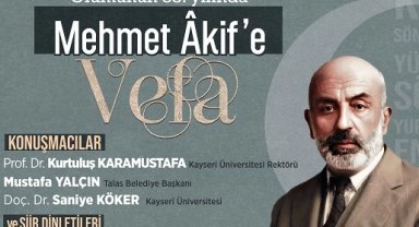 Kayseri Talas Mehmet Akif'i unutmadı