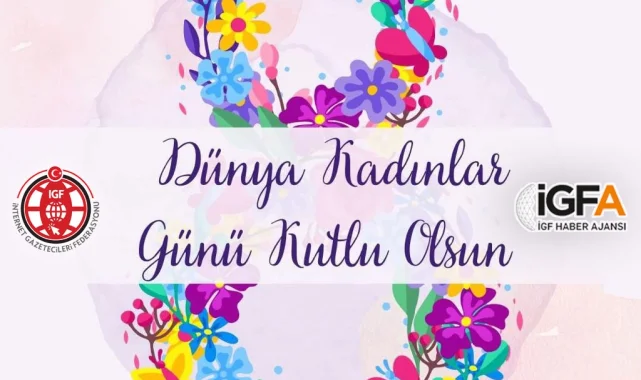8 Mart Dünya Kadınlar Günü: Eşitlik ve adalet mücadelesinin sembolü