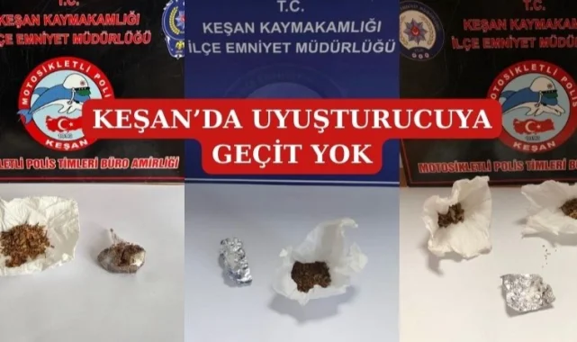 Edirne Keşan'da uyuşturucuya geçit yok