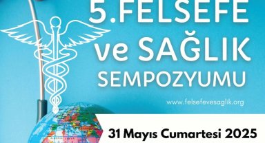 5'inci Felsefe ve Sağlık Sempozyumu'na geri sayım
