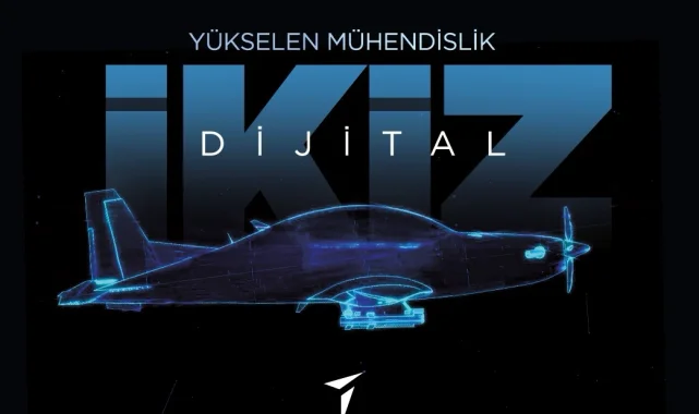 HÜRJET ve GÖKBEY 'dijital ikizler'le hayat buluyor