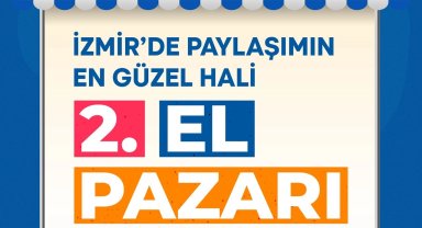 İzmir'in ilçelerine bütçe dostu ikinci el pazarlar geliyor