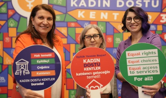 Adana Büyükşehir; "Kadın Dostu Kentler 3" programına katıldı