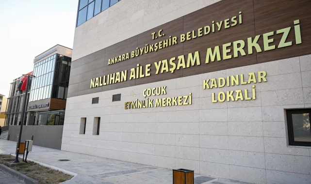 Ankara Nallıhan'a yeni Aile Yaşam Merkezi