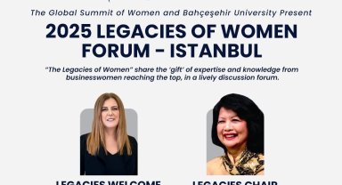 2026 Küresel Kadın Zirvesi'ne giden yolda ilk adım "Legacies of Women Forum" ile atılıyor