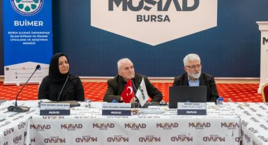 Bursa'da faizsiz finans ve yeni nesil modeller masaya yatırıldı