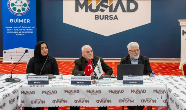 Bursa'da faizsiz finans ve yeni nesil modeller masaya yatırıldı