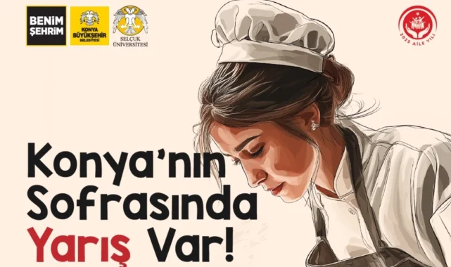 Konya'nın sofrasında 'yöresel' yarış var!