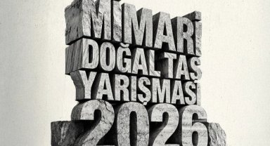 13. Mimari Doğal Taş Yarışması'nda proje teslim tarihi uzatıldı