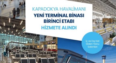 Kapadokya Havalimanı yeni terminalinde ilk etap hizmete girdi