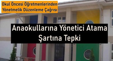 Okul öncesi öğretmenlerinden yönetmeliğe tepki