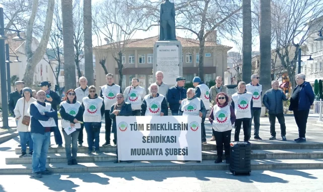 Emekliler Mudanya'dan seslendi: Emeklinin yüzü gülmeden bayram gelmez