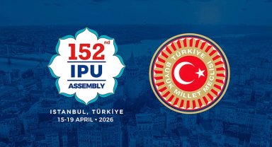 TBMM, Dünya Parlamentolarını İstanbul'da ağırlayacak