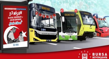 Bursa'da 23 Nisan'da toplu ulaşım ücretsiz