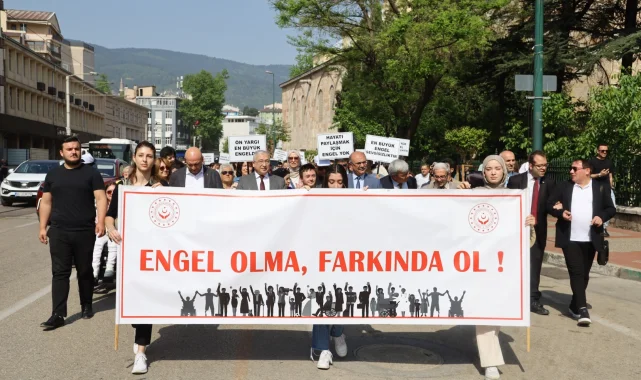 Bursa engelsiz geleceğe yürüdü