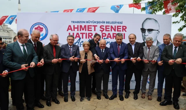 Trabzon'da Ahmet Şener Hatıra Parkı açıldı