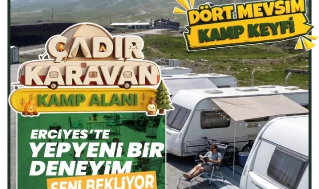 Kayseri Erciyes'te Çadır Karavan Kamp Alanı doğaseverleri bekliyor