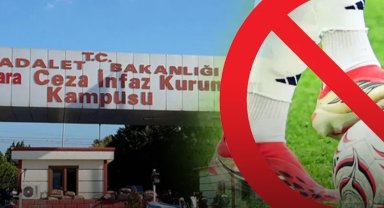 Başsavcılıktan "cezaevinde maç yasağı" iddiasına yanıt: Özel uygulama yok