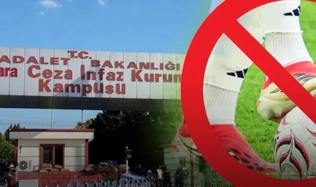 Başsavcılıktan "cezaevinde maç yasağı" iddiasına yanıt: Özel uygulama yok