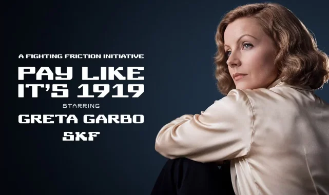 Greta Garbo geri döndü: SKF'nin sürtünmenin üstesinden gelme girişiminde başrolü oynuyor