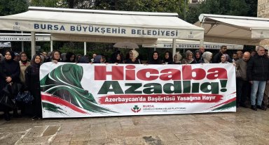Bursa Gönüllü Kuruluşlar'dan Azerbaycan'daki başörtüsü yasağına tepki